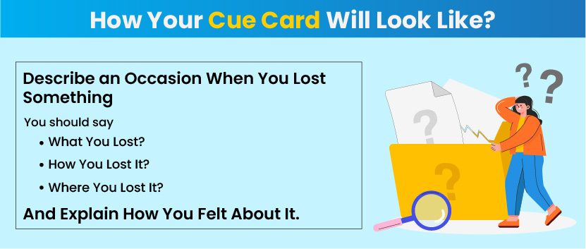 Describe an Occasion When You Lost Something – IELTS Cue Card