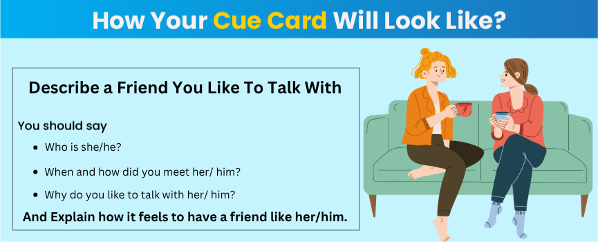 Describe A Friend You Like To Talk With - IELTS Cue Card