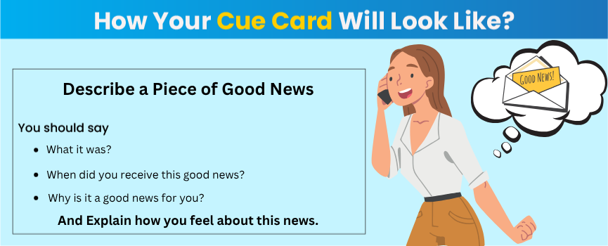 Describe a piece of good news - IELTS Cue Card