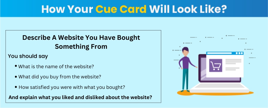 Explore questions to answer the Describe a Website You Have Bought Something from – IELTS Cue Card. 