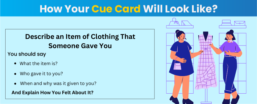 Describe an Item of Clothing That Someone Gave You- IELTS Cue Card