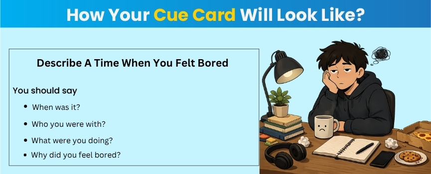 Describe A Time When You Felt Bored