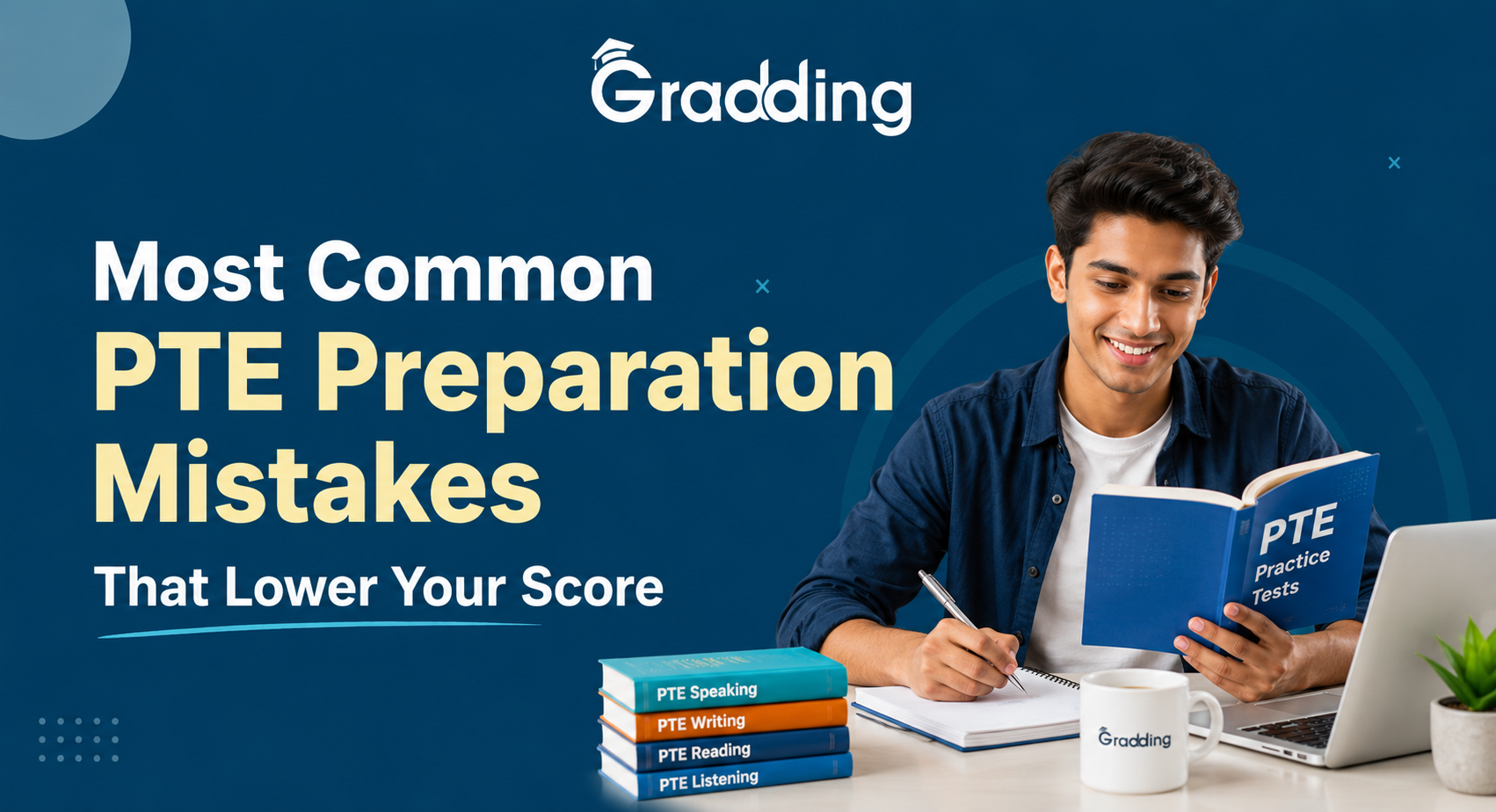 PTE Preparation Mistakes That Lower Your Score Discover 10 PTE Preparation Mistakes That Lower Your Score with Gradding.com
