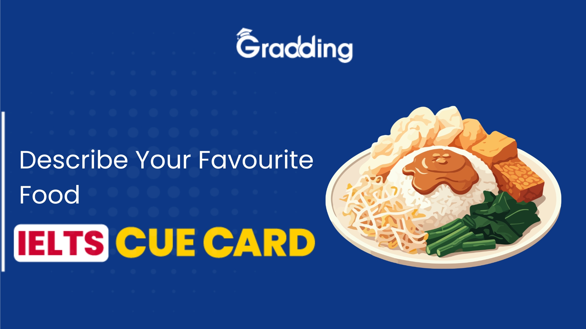 Describe Your Favourite Food | IELTS Cue Card Samples